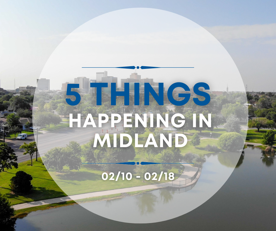 5 Things Happening in Midland (1)